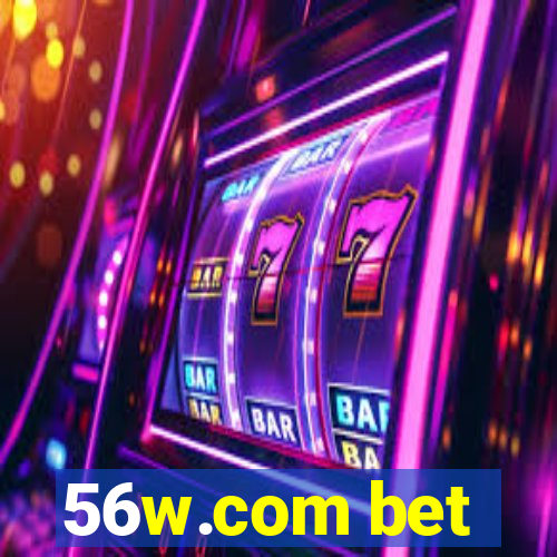 56w.com bet